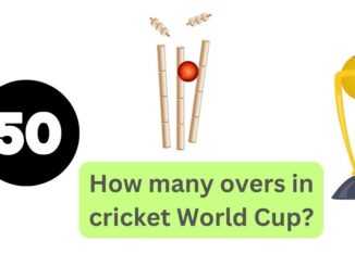 How many overs in cricket?