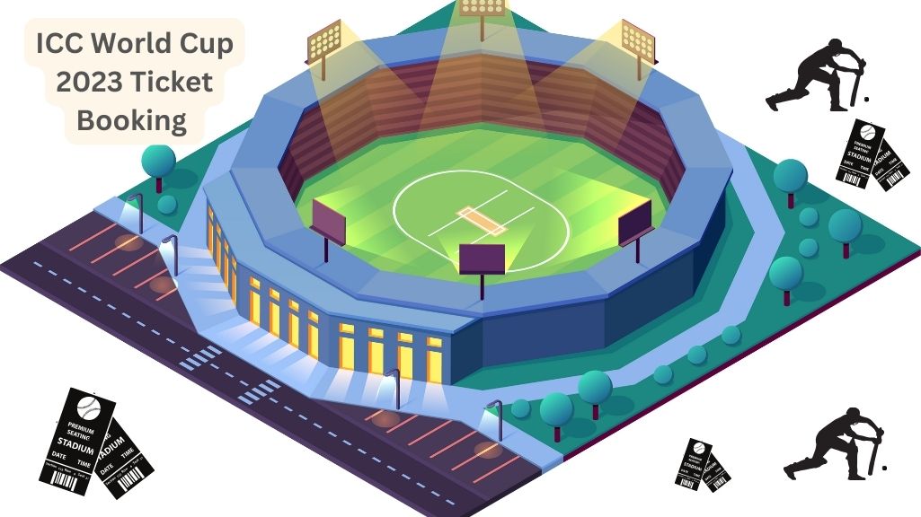 ICC World Cup 2023 Ticket Booking